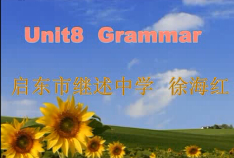 点击观看《Unit8 Grammar》