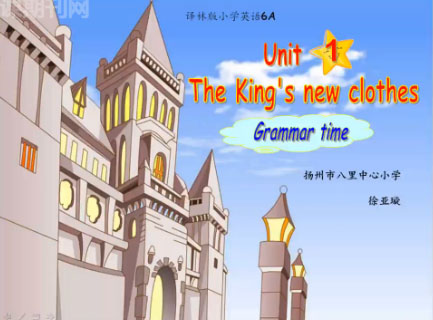 6A Unit1 The king's new clothes