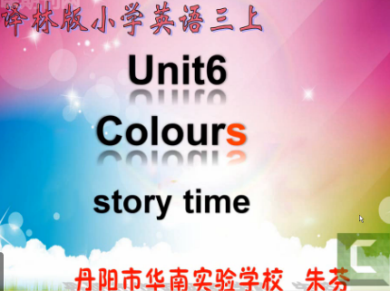 3A Unit6 Colours（Story time）